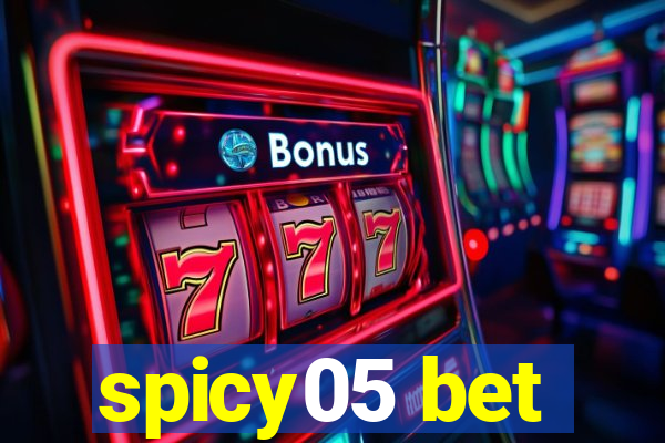 spicy05 bet